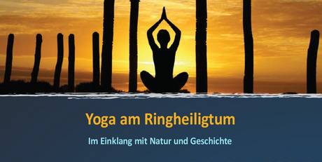 Yoga am Ringheiligtum &copy; Salzlandkreis