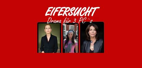 Eifersucht -  ein Theaterstück von Esther Vilar © Veranstalter