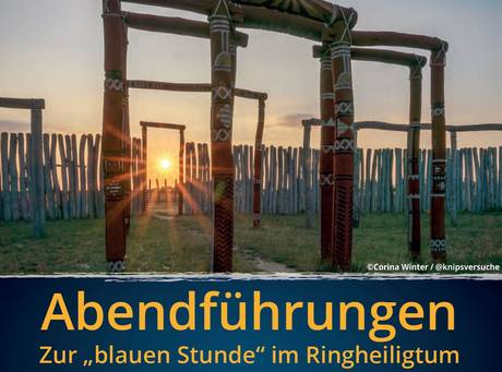 abendf hrungen ringheiligtum © Corina Winter / @knipsversuche